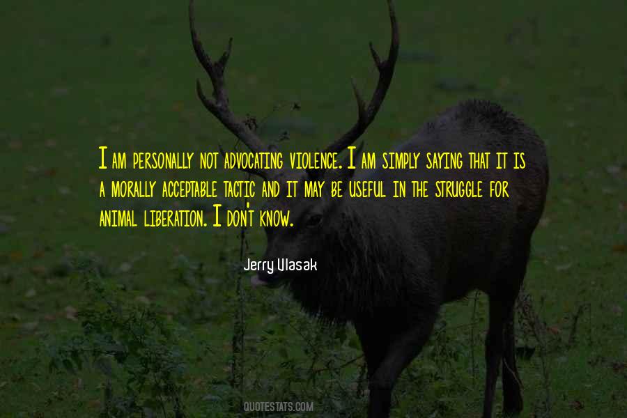 Jerry Vlasak Quotes #932949