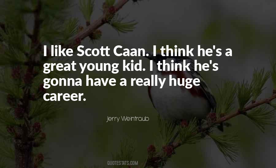 Jerry Weintraub Quotes #124502