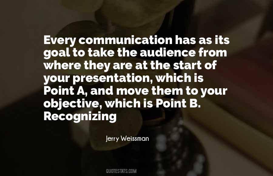 Jerry Weissman Quotes #1287965