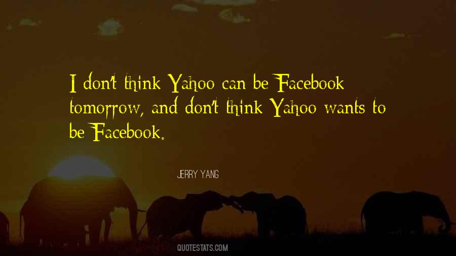 Jerry Yang Quotes #1825082