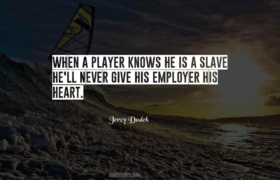 Jerzy Dudek Quotes #721442 Jerzy Dudek Quotes #721442