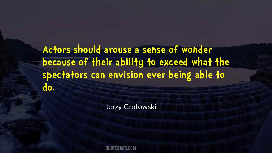 Jerzy Grotowski Quotes #36387