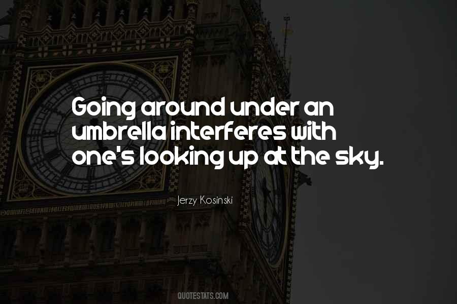 Jerzy Kosinski Quotes #1167032