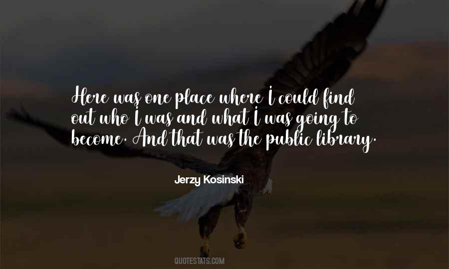 Jerzy Kosinski Quotes #1265178