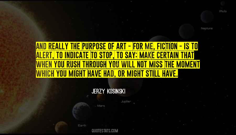 Jerzy Kosinski Quotes #562581