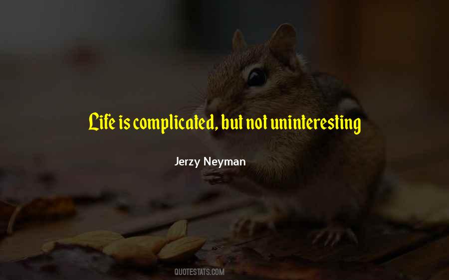 Jerzy Neyman Quotes #454283