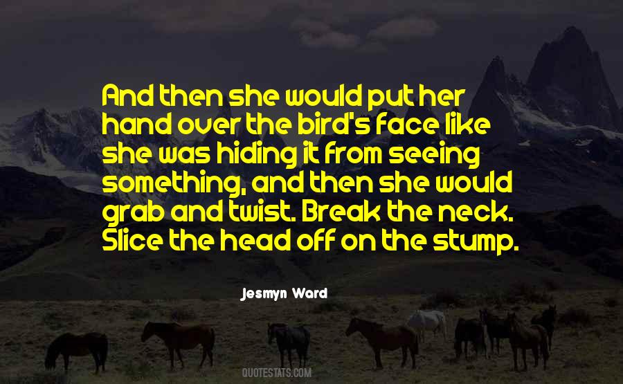 Jesmyn Ward Quotes #466767