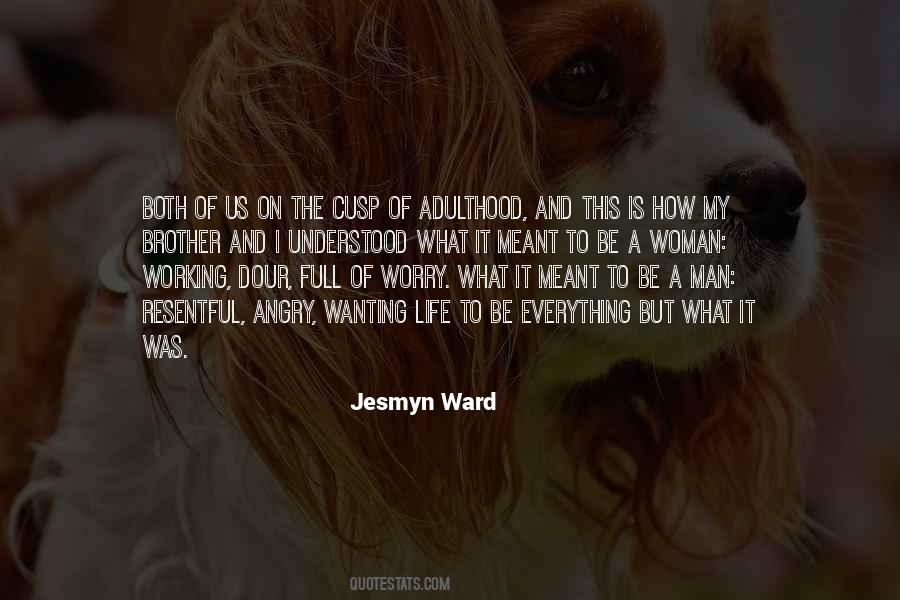 Jesmyn Ward Quotes #910010