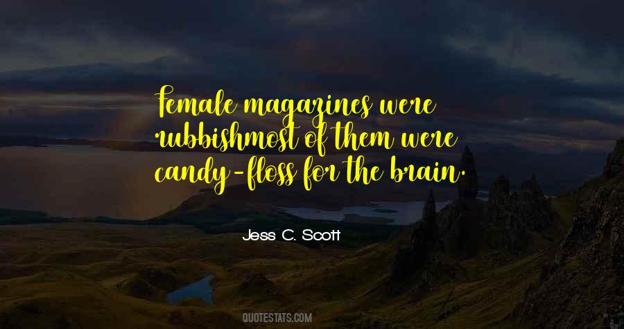 Jess C. Scott Quotes #1049996