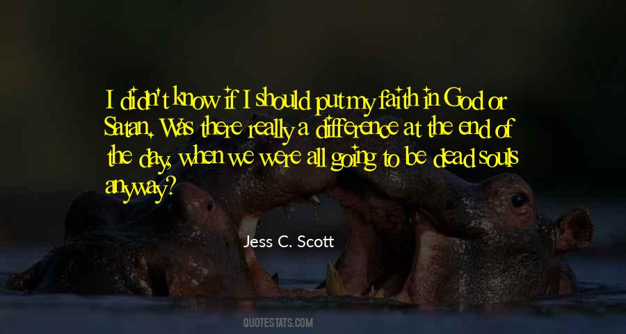 Jess C. Scott Quotes #1345100
