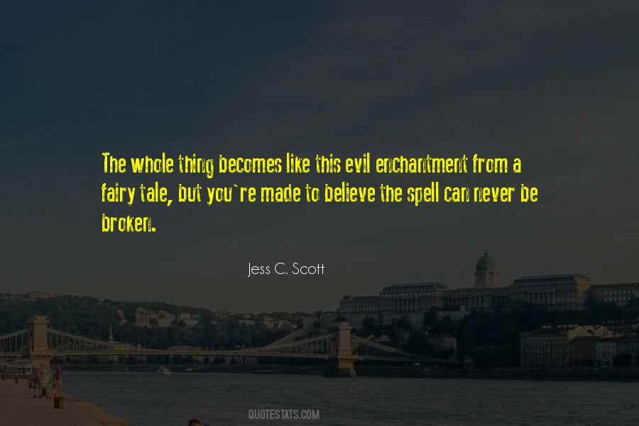 Jess C. Scott Quotes #1414428