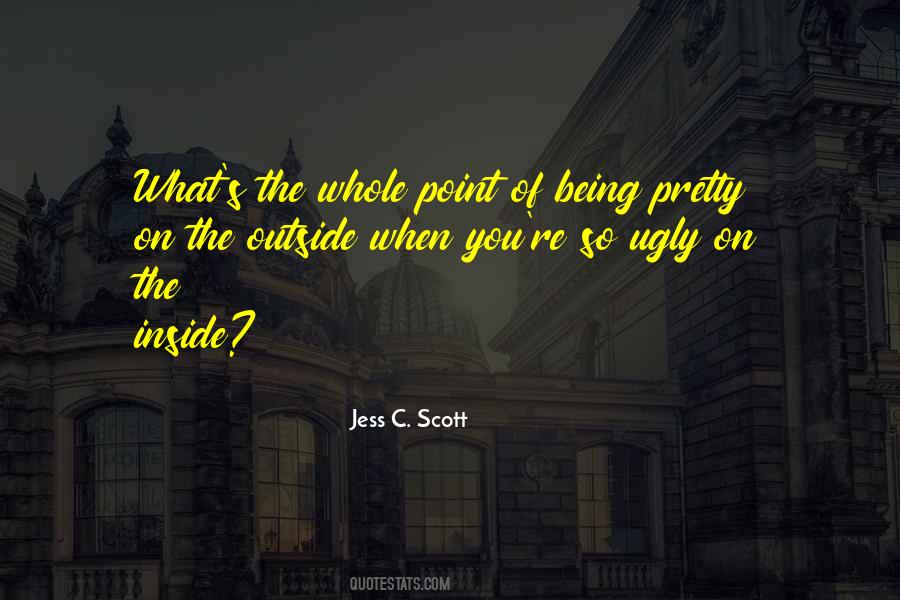 Jess C. Scott Quotes #631960