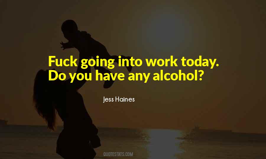 Jess Haines Quotes #264790