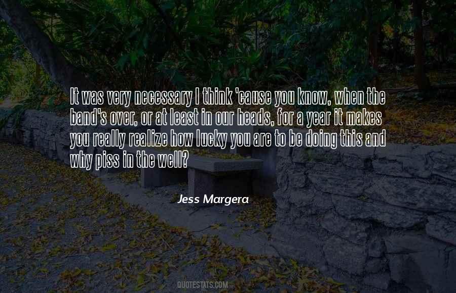 Jess Margera Quotes #1198321