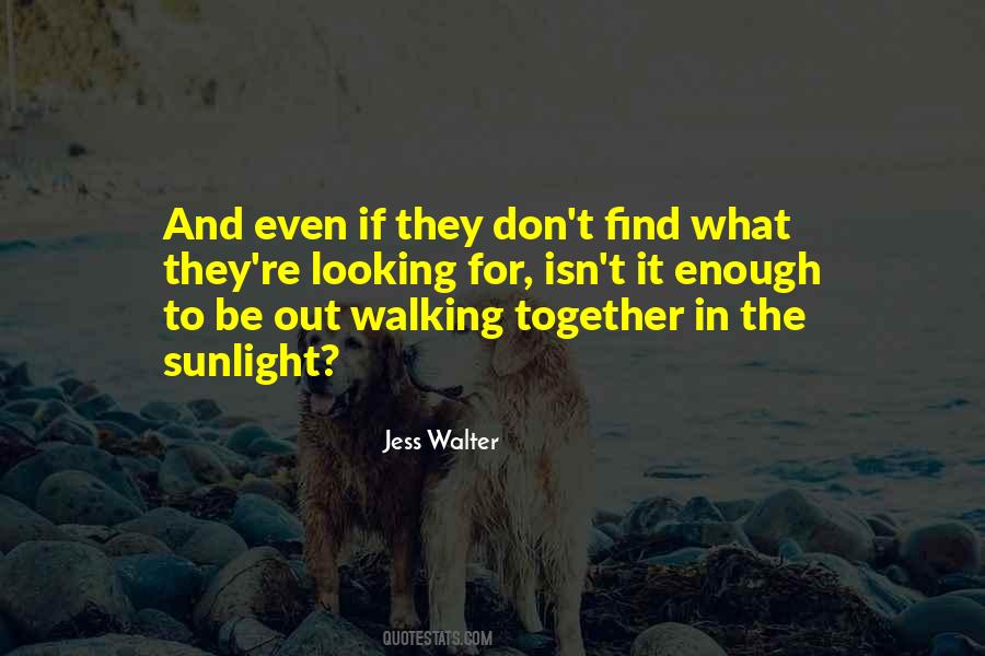 Jess Walter Quotes #1080143