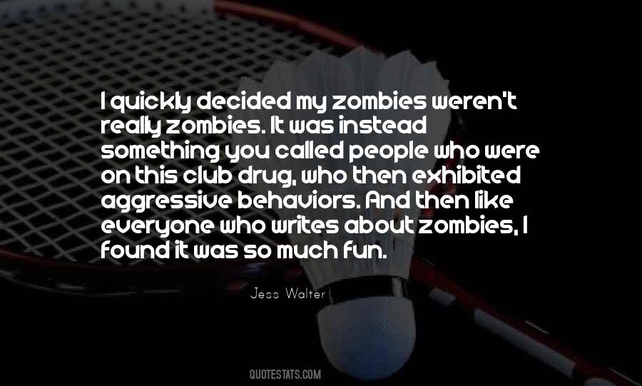 Jess Walter Quotes #1112012