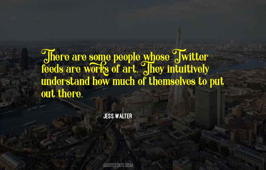 Jess Walter Quotes #1549989