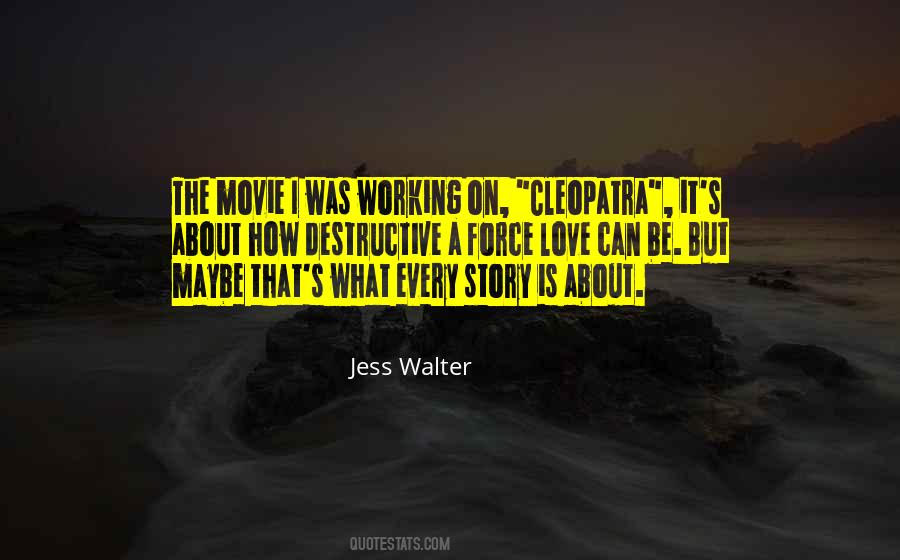 Jess Walter Quotes #1551973