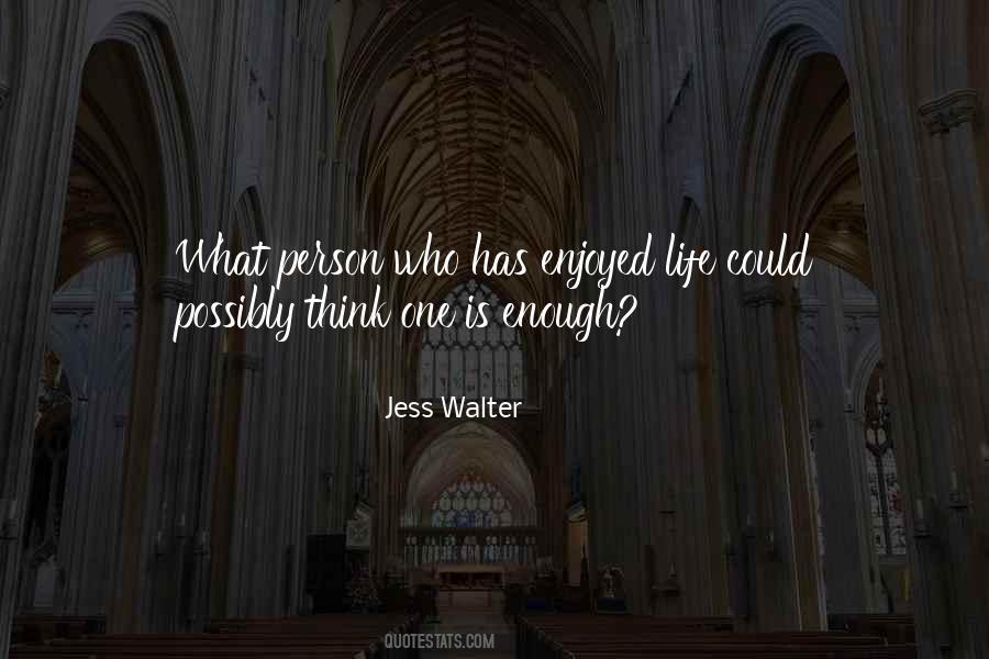 Jess Walter Quotes #1602352