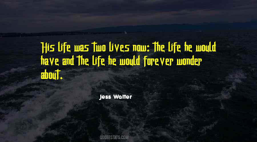 Jess Walter Quotes #792591
