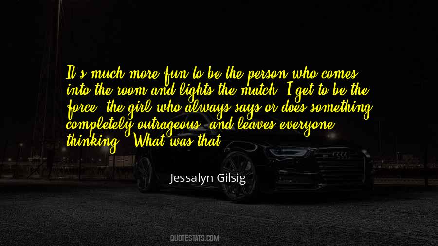 Jessalyn Gilsig Quotes #1006997