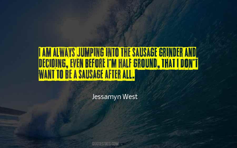 Jessamyn West Quotes #62039