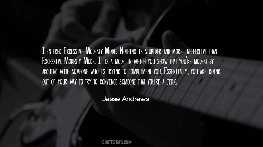 Jesse Andrews Quotes #1033127