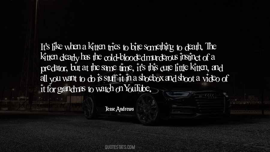 Jesse Andrews Quotes #1822165