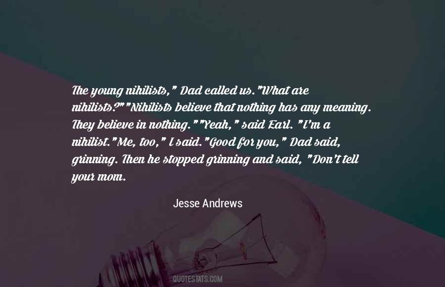 Jesse Andrews Quotes #591063