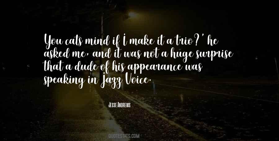 Jesse Andrews Quotes #662437