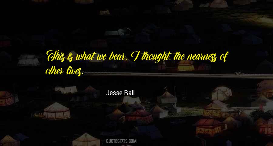 Jesse Ball Quotes #1456970