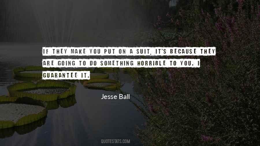 Jesse Ball Quotes #301