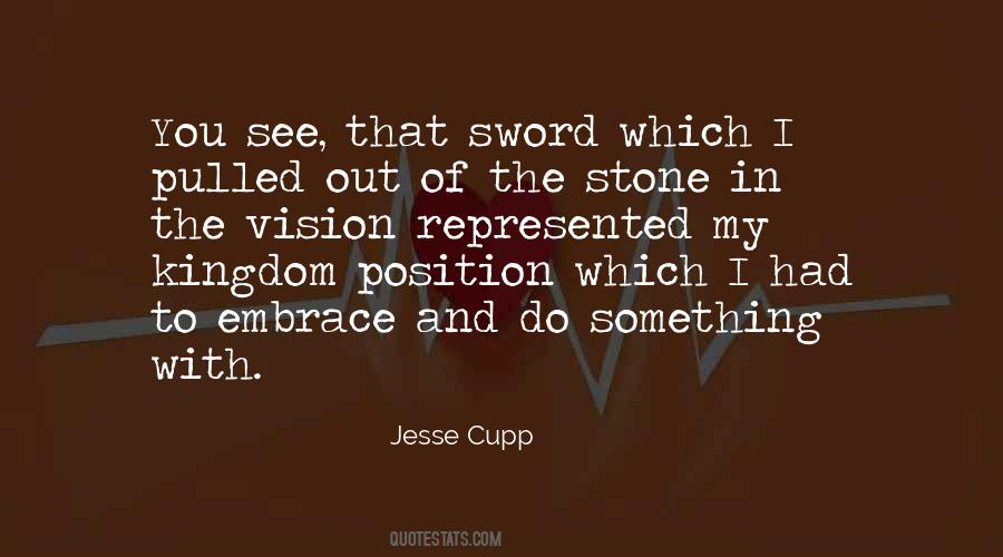 Jesse Cupp Quotes #1182004