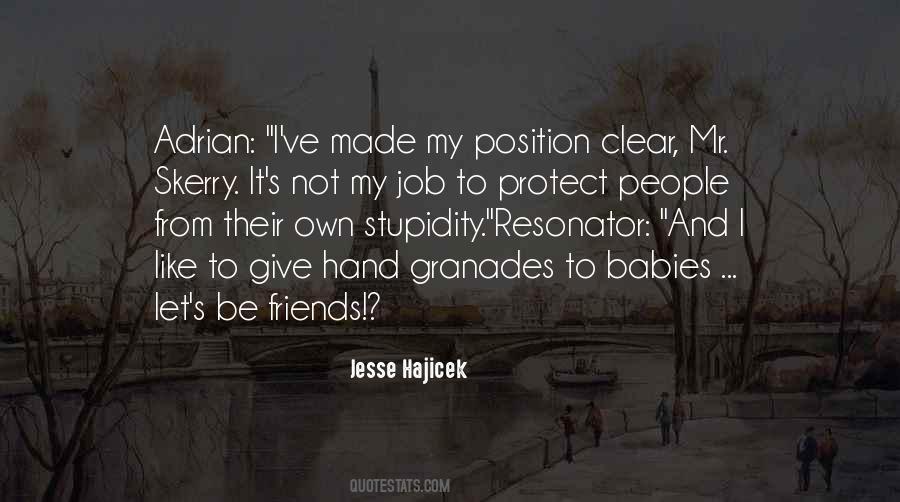 Jesse Hajicek Quotes #1628981