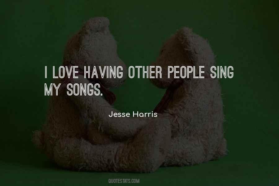 Jesse Harris Quotes #302588