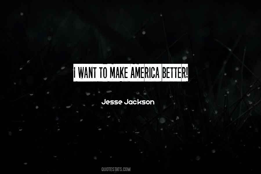 Jesse Jackson Quotes #1550620