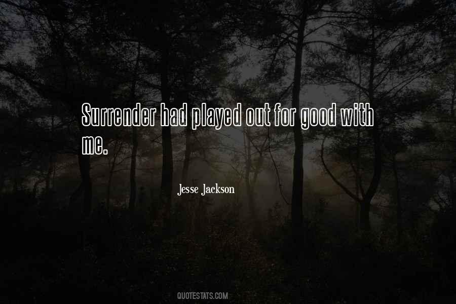 Jesse Jackson Quotes #1739668