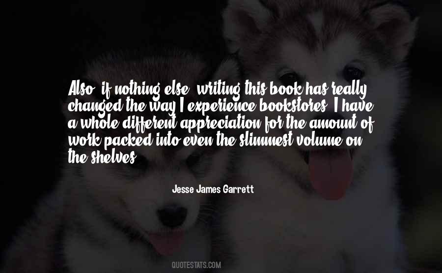 Jesse James Garrett Quotes #606556