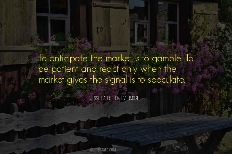 Jesse Lauriston Livermore Quotes #1691753