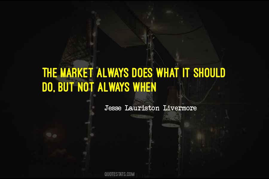 Jesse Lauriston Livermore Quotes #1780537