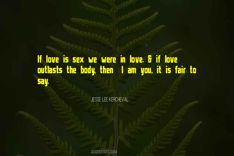 Jesse Lee Kercheval Quotes #709805