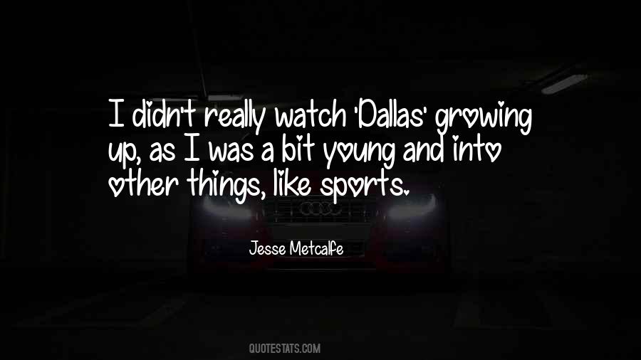 Jesse Metcalfe Quotes #1814092