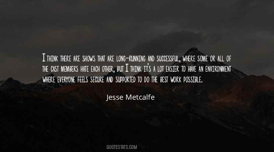 Jesse Metcalfe Quotes #1852616