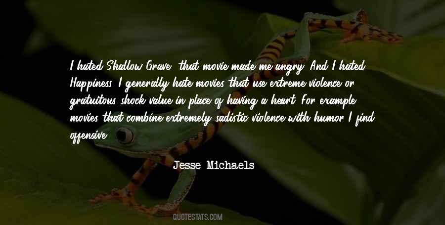 Jesse Michaels Quotes #120389