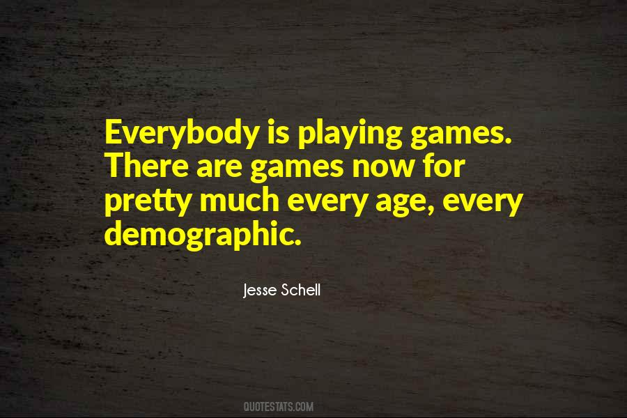 Jesse Schell Quotes #480323