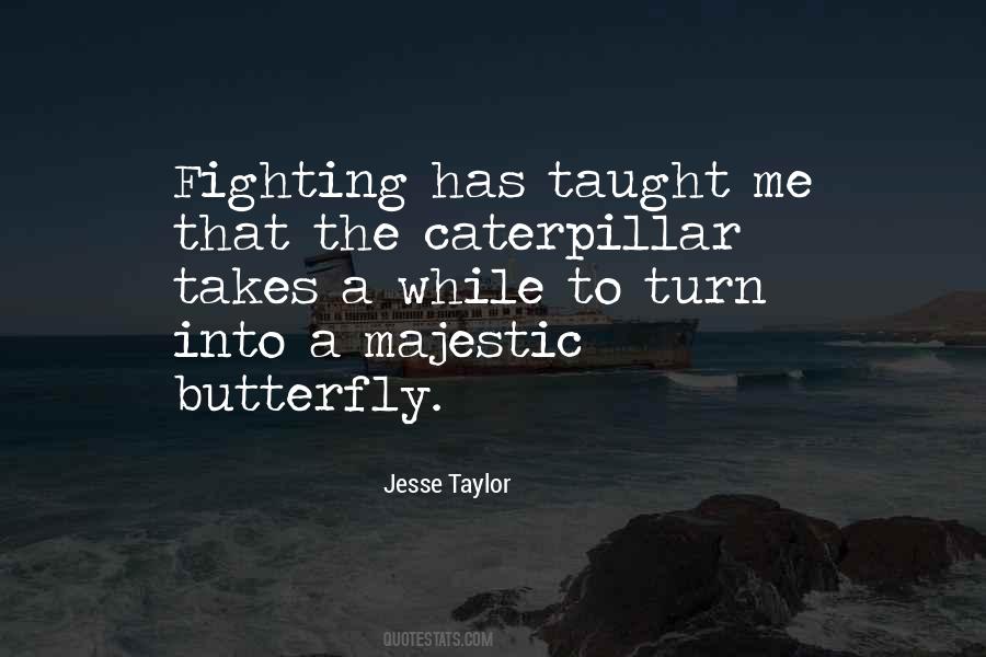 Jesse Taylor Quotes #1605744