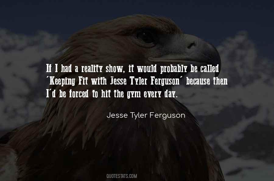 Jesse Tyler Ferguson Quotes #1858290
