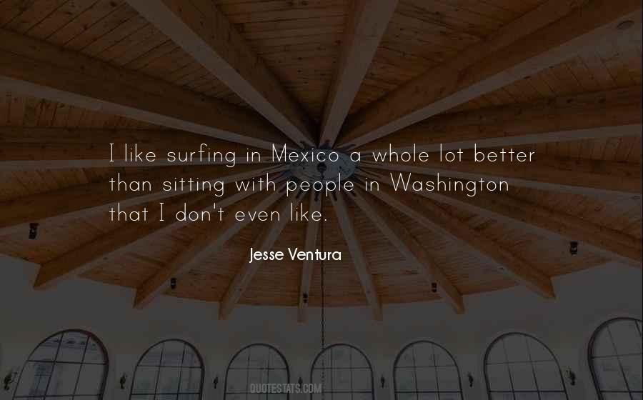 Jesse Ventura Quotes #1077947