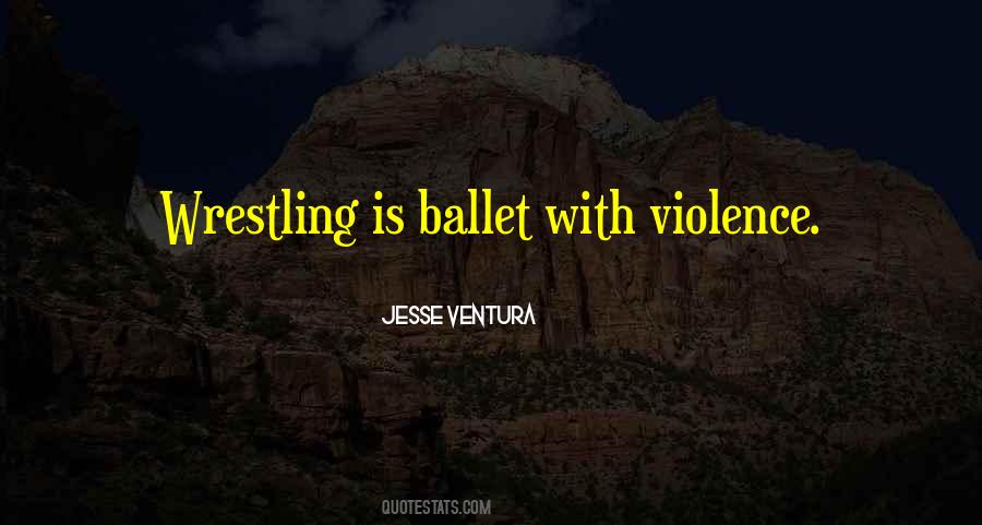 Jesse Ventura Quotes #1808018