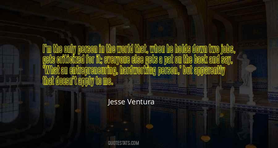 Jesse Ventura Quotes #235698